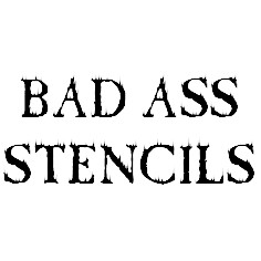 BadAss Stencils